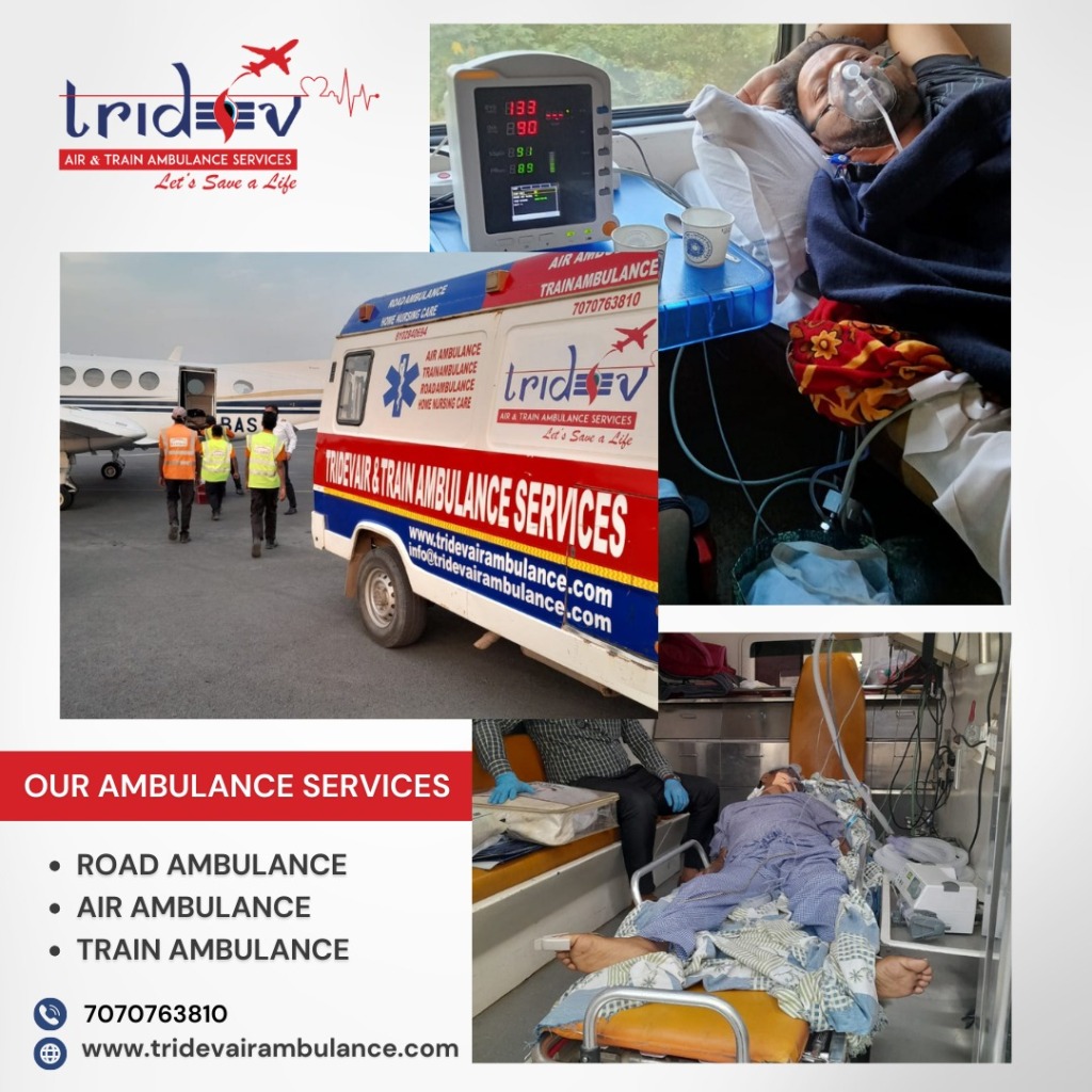 An Emergency Evacuation Needs Complete Medical Assistance - Tridev Air Ambulance in Patna
