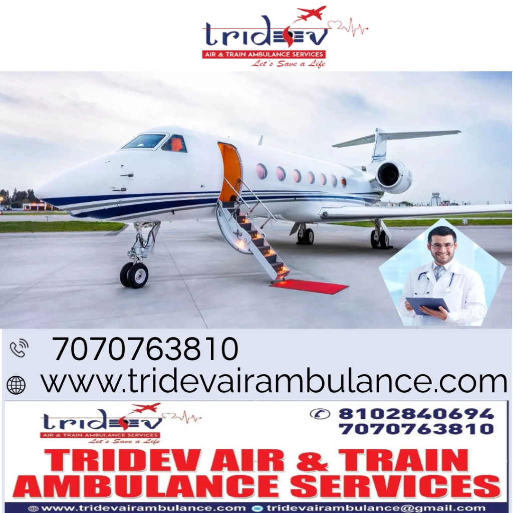 It Is Good To Hire Tridev Air Ambulance Service in Patna In Case Of an Emergency